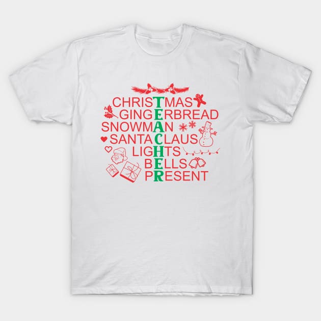 Teacher Christmas Present 2 - Xmas Gift T-Shirt by Vector-Artist